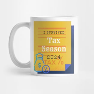 I Survived Tax Season for accountants, tax pros Mug